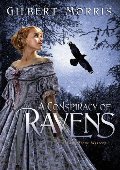 Conspiracy of Ravens (Lady Trent Mystery Series #2), A Conspiracy of Ravens (Lady Trent Mystery Series #2), A