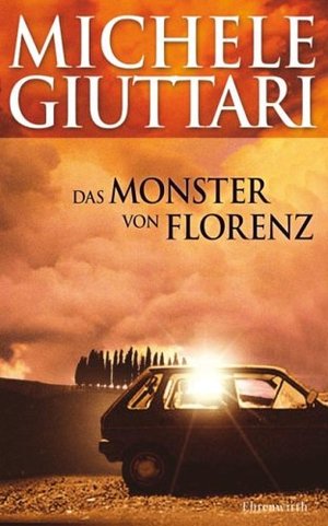 Das Monster von Florenz: Anatomie einer Ermittlung 05 Das Monster von Florenz: Anatomie einer Ermittlung 05