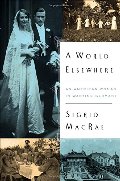World Elsewhere: An American Woman in Wartime Germany, A World Elsewhere: An American Woman in Wartime Germany, A