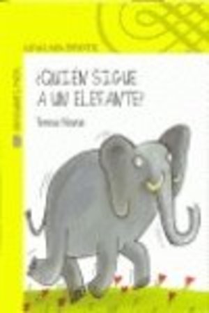 ¿Quién sigue a un elefante? ¿Quién sigue a un elefante?