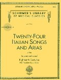 24 Italian Songs & Arias - Medium Low Voice (Book/CD): Medium Low Voice - Book/CD (Schirmer's Library of Musical Classics) 24 Italian Songs & Arias - Medium Low Voice (Book/CD): Medium Low Voice - Book/CD (Schirmer's Library of Musical Classics)