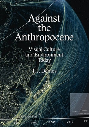 Against The Anthropocene Against The Anthropocene