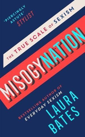 Misogynation: The True Scale of Sexism Misogynation: The True Scale of Sexism