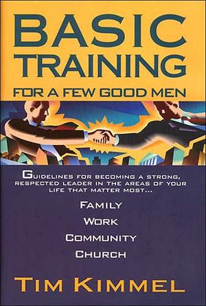 Basic Training for a Few Good Men Basic Training for a Few Good Men