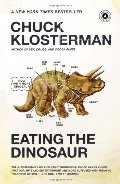 Eating the Dinosaur Eating the Dinosaur