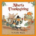 Albert's Thanksgiving (Albert (Atheneum)) Albert's Thanksgiving (Albert (Atheneum))