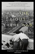 All the Light There Was All the Light There Was