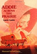 Addie Across the Prairie Addie Across the Prairie