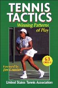 Tennis Tactics: Winning Patterns of Play Tennis Tactics: Winning Patterns of Play