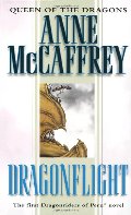 Dragonflight (Dragonriders of Pern - Volume 1) Dragonflight (Dragonriders of Pern - Volume 1)