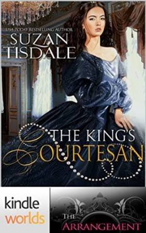 Arrangement, The: The King's Courtesan Arrangement, The: The King's Courtesan