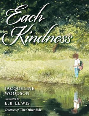 Each Kindness Each Kindness
