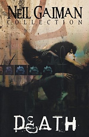 Death. Neil Gaiman collection Death. Neil Gaiman collection