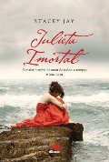 Julieta Imortal (Julieta Imortal #1) Julieta Imortal (Julieta Imortal #1)