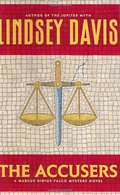 Accusers: A Marcus Didius Falco Mystery Novel, The Accusers: A Marcus Didius Falco Mystery Novel, The