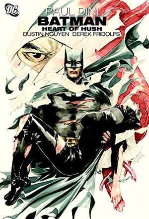 Batman: Heart of Hush Batman: Heart of Hush