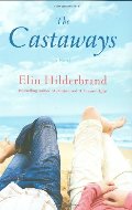 Castaways: A Novel, The Castaways: A Novel, The
