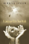 Language Older Than Words, A Language Older Than Words, A