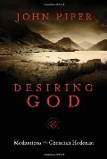 Desiring God, 25th Anniversary Reference Edition: Meditations of a Christian Hedonist Desiring God, 25th Anniversary Reference Edition: Meditations of a Christian Hedonist