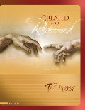 Created and Redeemed: The Universal Message of John Paul II's Theology of the Body Created and Redeemed: The Universal Message of John Paul II's Theology of the Body