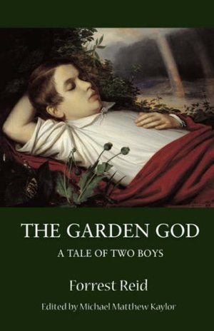 Garden God: A Tale of Two Boys (Valancourt Classics), The Garden God: A Tale of Two Boys (Valancourt Classics), The