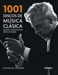 1001 Discos de música clásica que hay que escuchar antes de morir (MUSICA) 1001 Discos de música clásica que hay que escuchar antes de morir (MUSICA)