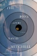 Bone Clocks: A Novel, The Bone Clocks: A Novel, The