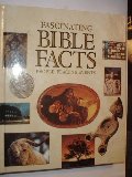 Fascinating Bible Facts Fascinating Bible Facts