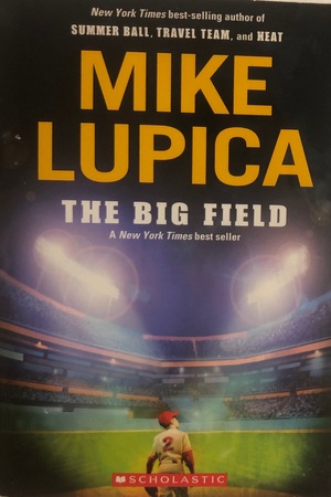big field, The big field, The