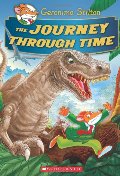 Geronimo Stilton Special Edition: The Journey Through Time Geronimo Stilton Special Edition: The Journey Through Time