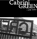 Cabrini-Green in Words & Pictures Cabrini-Green in Words & Pictures