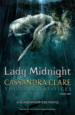 Lady Midnight (The Dark Artifices) Lady Midnight (The Dark Artifices)