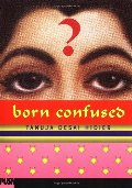 Born Confused Born Confused