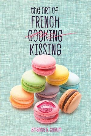 Art of French Kissing, The Art of French Kissing, The