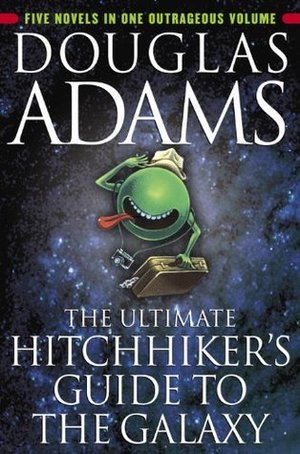 Ultimate Hitchhiker's Guide to the Galaxy, The Ultimate Hitchhiker's Guide to the Galaxy, The
