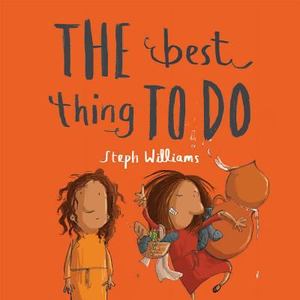 Best Thing to Do, The Best Thing to Do, The