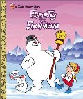 Frosty the Snowman (Frosty the Snowman) (Little Golden Book) Frosty the Snowman (Frosty the Snowman) (Little Golden Book)