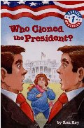 Capital Mysteries #1: Who Cloned the President? (A Stepping Stone Book(TM)) Capital Mysteries #1: Who Cloned the President? (A Stepping Stone Book(TM))