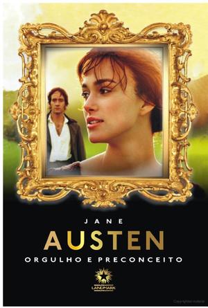 Orgulho e Preconceito: Pride and Prejudice Orgulho e Preconceito: Pride and Prejudice