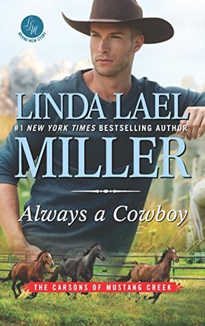 Always a Cowboy (The Carsons of Mustang Creek) Always a Cowboy (The Carsons of Mustang Creek)