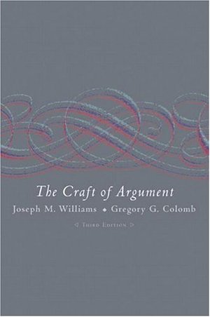 Craft of Argument (3rd Edition), The Craft of Argument (3rd Edition), The