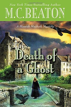 Death of a Ghost (A Hamish Macbeth Mystery) Death of a Ghost (A Hamish Macbeth Mystery)