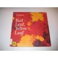 Red Leaf Yellow Leaf Red Leaf Yellow Leaf
