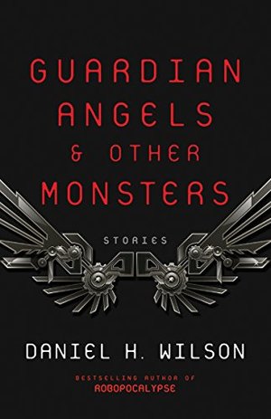 Guardian Angels and Other Monsters Guardian Angels and Other Monsters