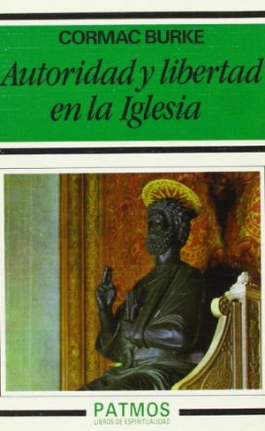 Autoridad y libertad en la Iglesia Autoridad y libertad en la Iglesia