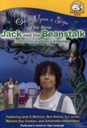 Once Upon a Sign - Jack and the Beanstalk in American Sign Language Once Upon a Sign - Jack and the Beanstalk in American Sign Language