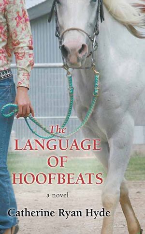 Language of Hoofbeats, The Language of Hoofbeats, The