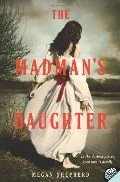 Madman's Daughter, The Madman's Daughter, The