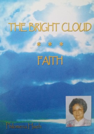 Bright Cloud: Faith, The Bright Cloud: Faith, The