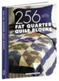 256 Fat Quarter Quilt Blocks 256 Fat Quarter Quilt Blocks
